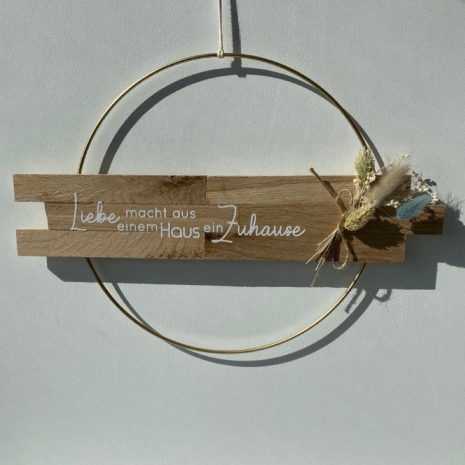 Loop | Liebe macht... | Tür- Wanddekoration | Metallring 25 cm | Trockenblumen |
