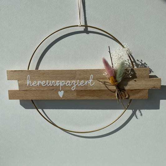 Loop | Hereinspaziert | Tür- Wanddekoration | Metallring 25 cm | Trockenblumen |